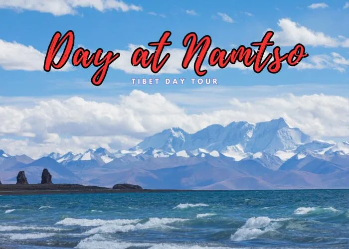 Touch the Sky: A Day Trip to the Heavenly Namtso