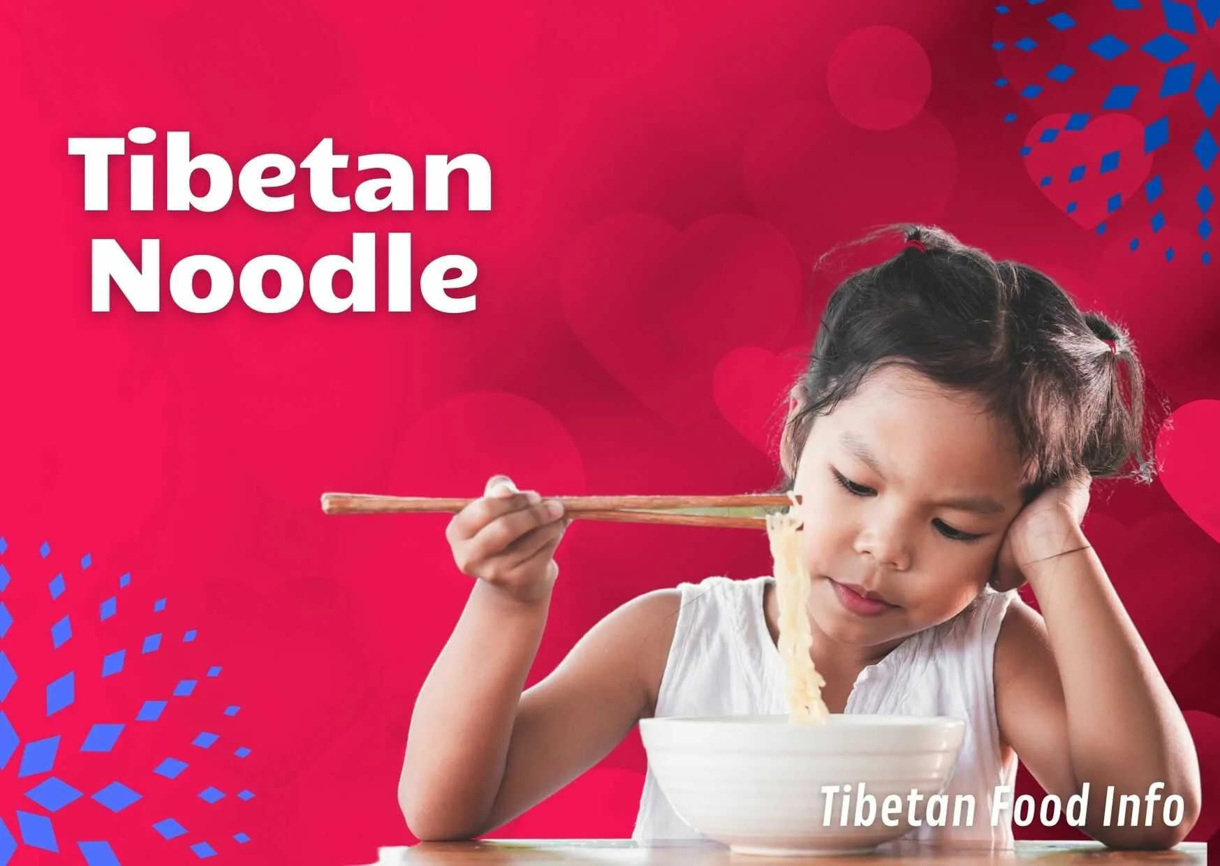 Tibetan noodle