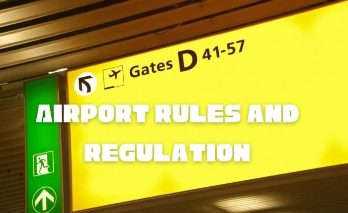 Airport Rules and regulation