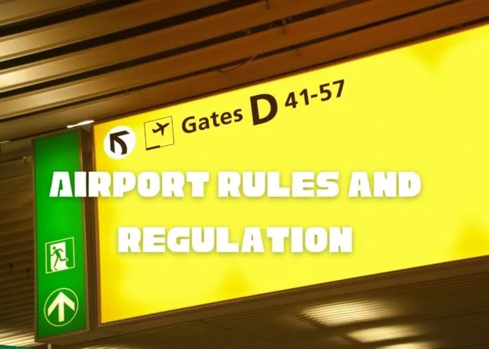 Airport Rules and regulation Airport Rules and regulation