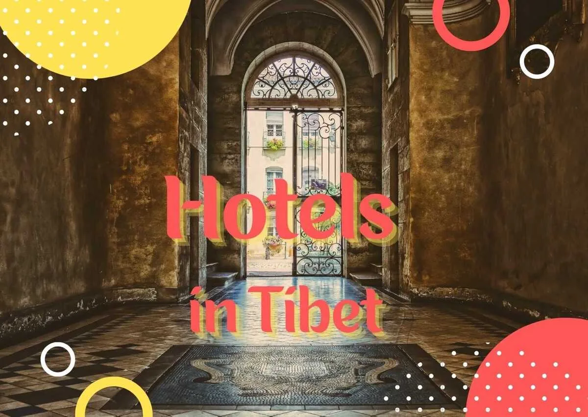 Hotels in Tibet
