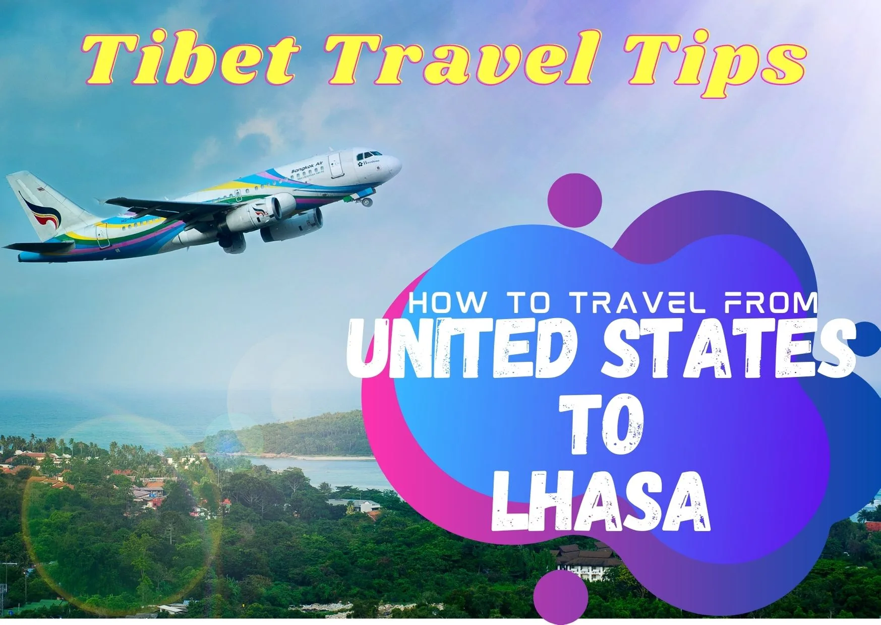 United States to Lhasa