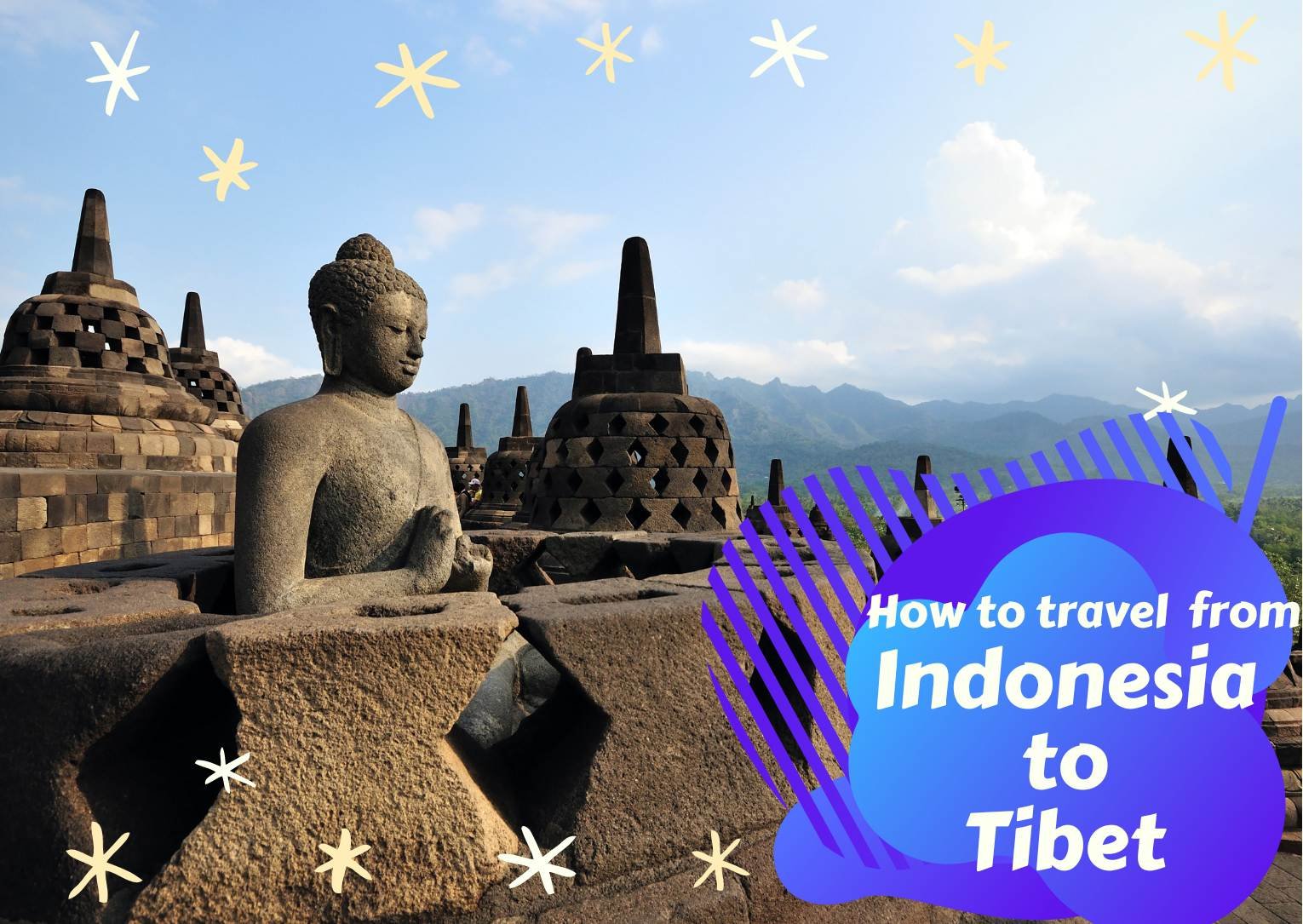 How to Travel in Tibet from Indonesia