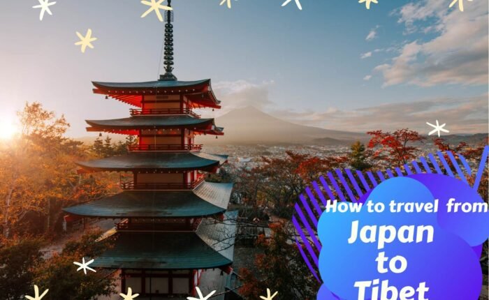 How to travel from Japan to Tibet