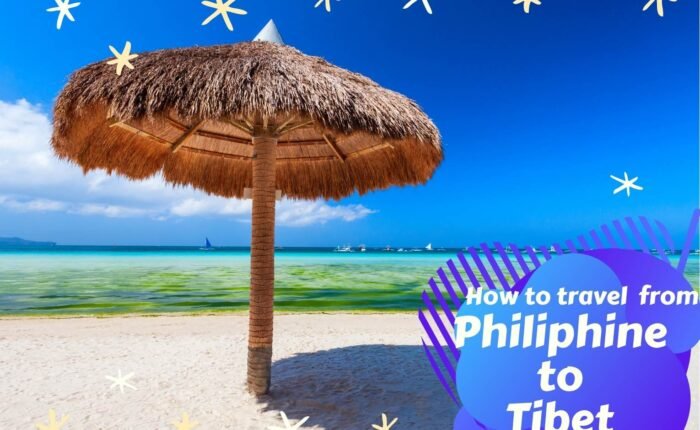 How to travel from Philiphine to Tibet