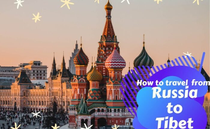 How to travel from Russia to Tibet