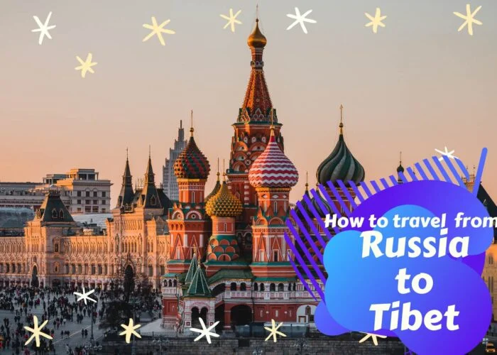How to travel from Russia to Tibet