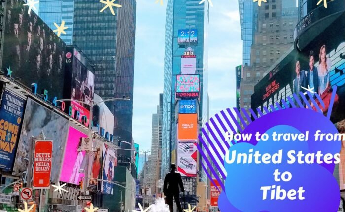 How to travel from United states to Tibet