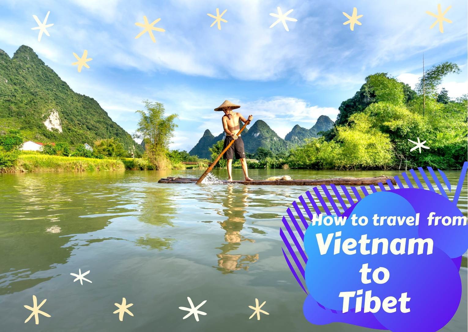 How to Travel from Vietnam to Tibet