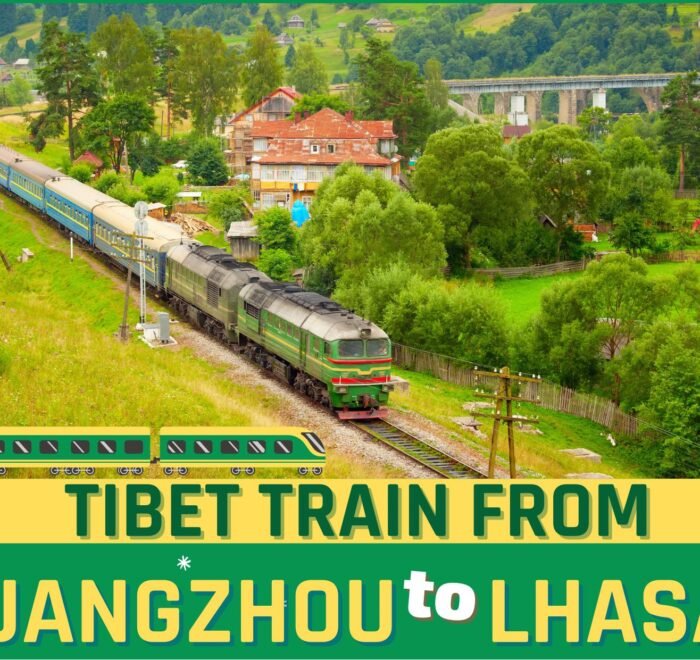 Tibet Train from Guangzhou to Lhasa