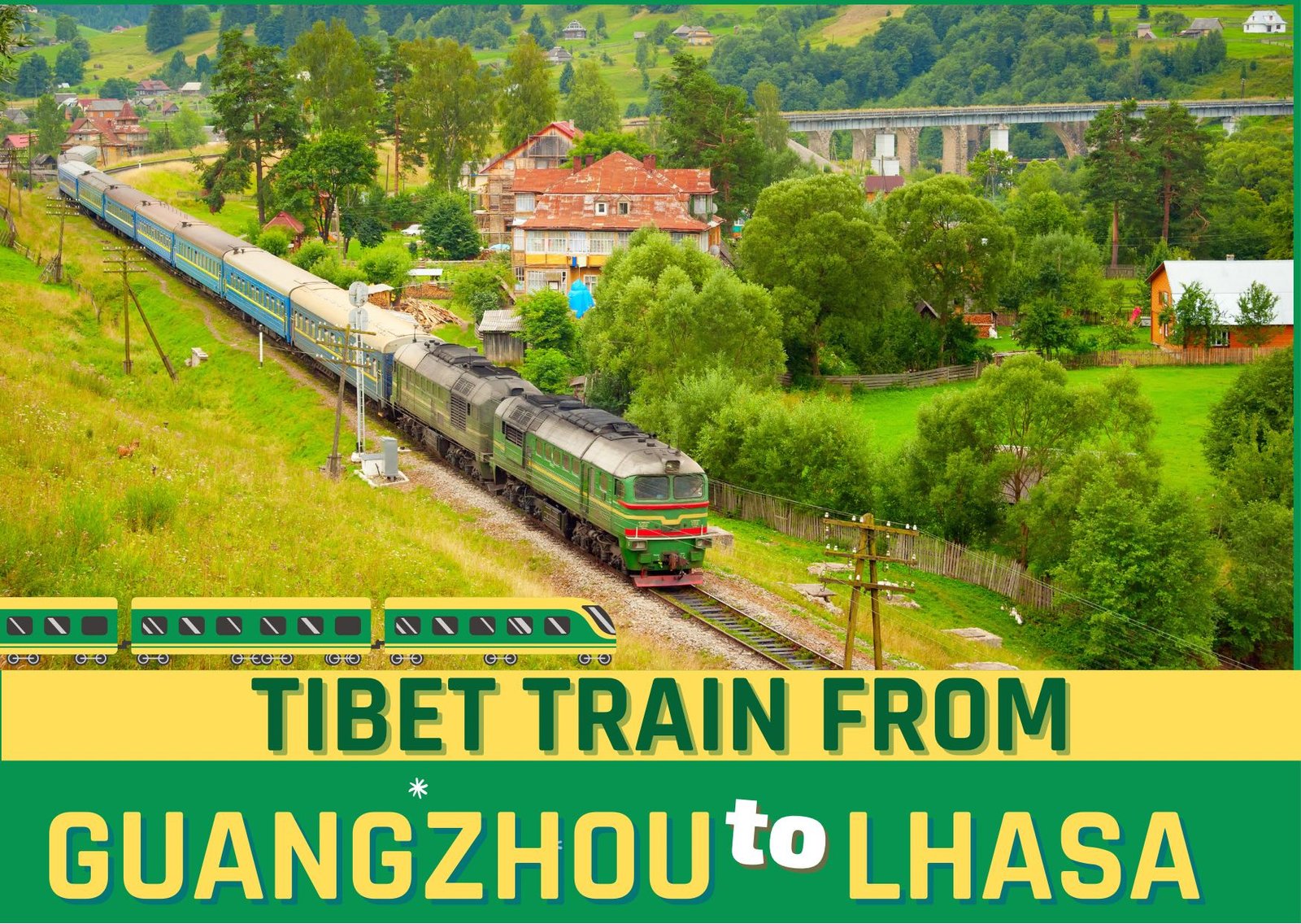 Tibet Train from Guangzhou to Lhasa