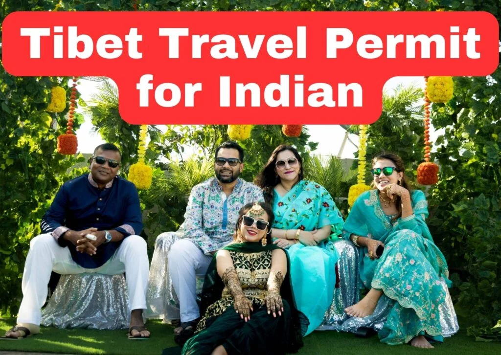 Tibet Travel Permit for Indian
