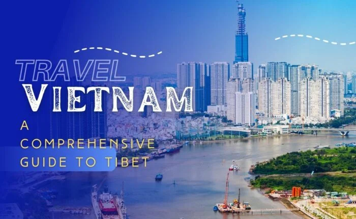 Travel from vietnam to tibet
