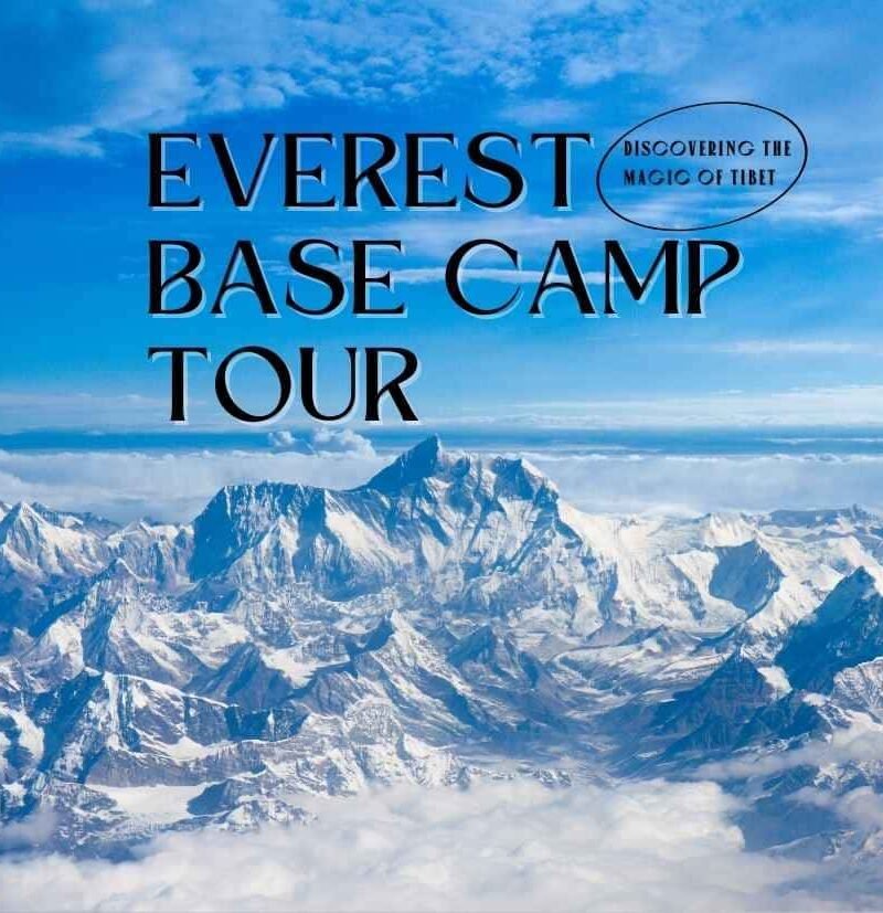Discovering the Magic of Tibet: 8-Day Lhasa; Everest Adventure