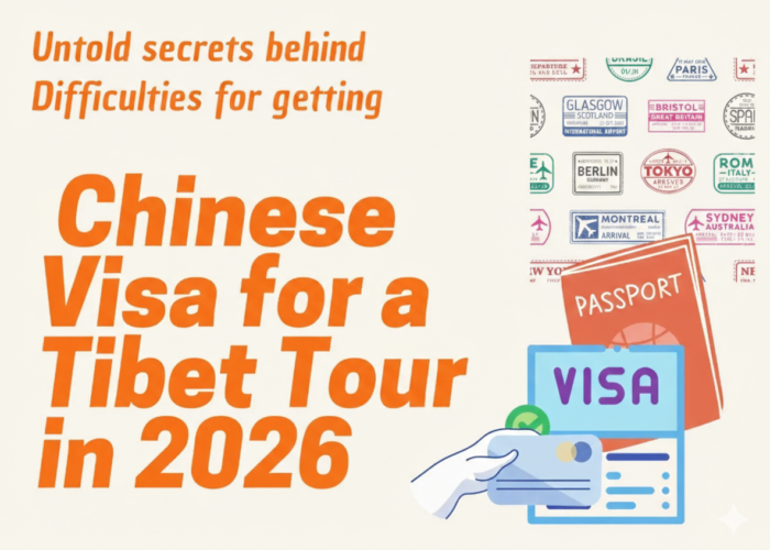 China Visa For Tibet Tour